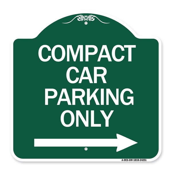 Signmission Compact Car Parking W/ Right Arrow, Green & White Aluminum Sign, 18" x 18", GW-1818-24251 A-DES-GW-1818-24251 - main